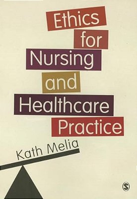 Ethics For Nursing And Healthcare Practice-..