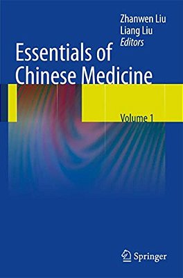 Essentials Of Chinese Medicine, Volume 1: Foundations Of Chinese Medicine-..