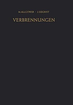 Verbrennungen: Pathophysiologie - Pathologie - Klinik - Therapie-..