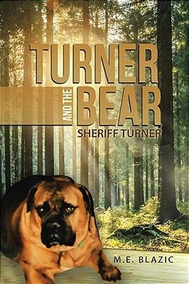 Turner And The Bear: Sheriff Turner-..