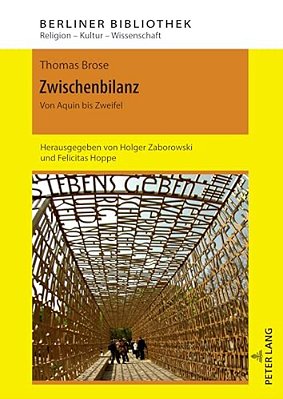 Zwischenbilanz: Von Aquin Bis Zweifel-..