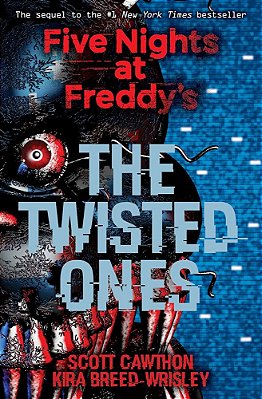 The Twisted Ones: Five Nights At Freddy's (Original Trilogy Book 2)-..