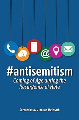 #Antisemitism: Coming Of Age During The Resurgence Of Hate-..
