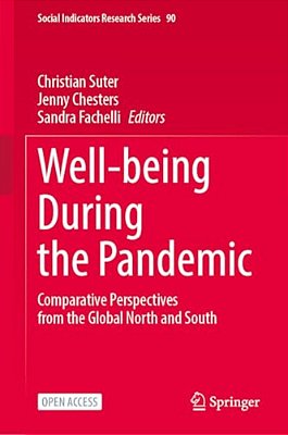 Well-Being During The Pandemic: Comparative Perspectives From The Global North And South-..