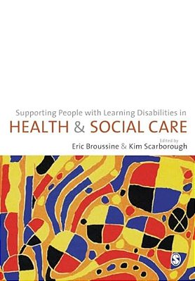 Supporting People With Learning Disabilities In Health And Social Care-..