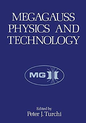 Megagauss Physics And Technology-..