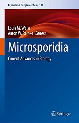 Microsporidia: Current Advances In Biology-..