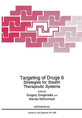 Targeting Of Drugs 6: Strategies For Stealth Therapeutic Systems-..
