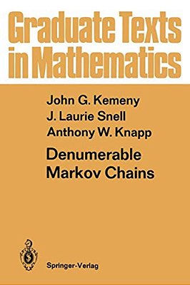 Denumerable Markov Chains: With A Chapter Of Markov Random Fields By David Griffeath-..