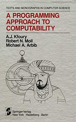 A Programming Approach To Computability-..