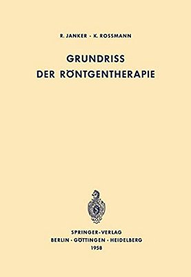 Grundriss Der Röntgentherapie-..
