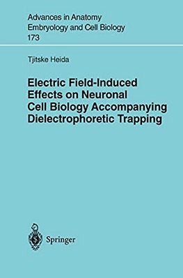 Electric Field-Induced Effects On Neuronal Cell Biology Accompanying Dielectrophoretic Trapping-..