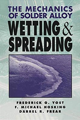The Mechanics Of Solder Alloy Wetting And Spreading-..