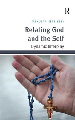 Relating God And The Self: Dynamic Interplay-..