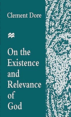On The Existence And Relevance Of God-..