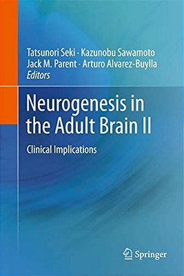 Neurogenesis In The Adult Brain II: Clinical Implications-..