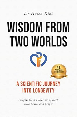 Wisdom From Two Worlds: A Scientific Journey Into Longevity-..