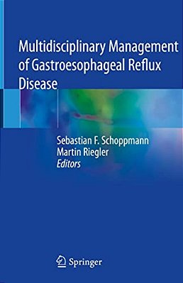 Multidisciplinary Management Of Gastroesophageal Reflux Disease-..