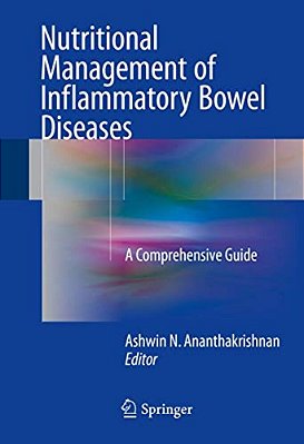 Nutritional Management Of Inflammatory Bowel Diseases: A Comprehensive Guide-..