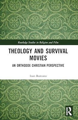 Theology And Survival Movies: An Orthodox Christian Perspective-..