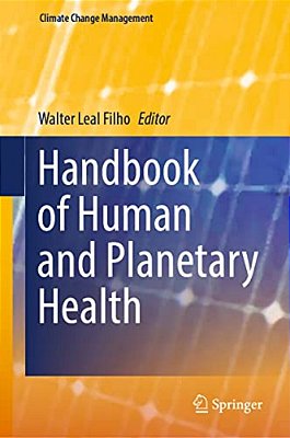 Handbook Of Human And Planetary Health-..