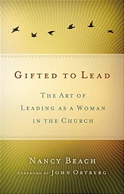 Las Mujeres Lideran Mejor: El Arte De Ser Mujer Y Lider Dentro De La Iglesia  Gifted To Lead-..