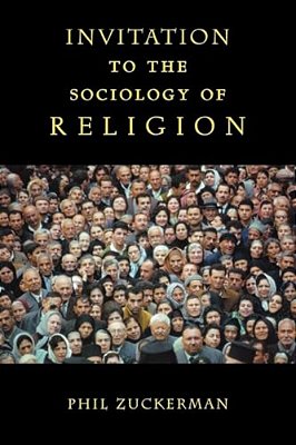 Invitation To The Sociology Of Religion-..