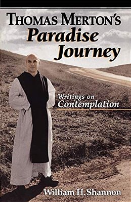 Thomas Merton's Paradise Journey-..