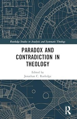 Paradox And Contradiction In Theology-..