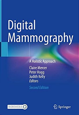 Digital Mammography: A Holistic Approach-..