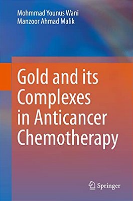 Gold And Its Complexes In Anticancer Chemotherapy-..