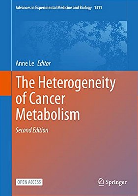 The Heterogeneity Of Cancer Metabolism-..