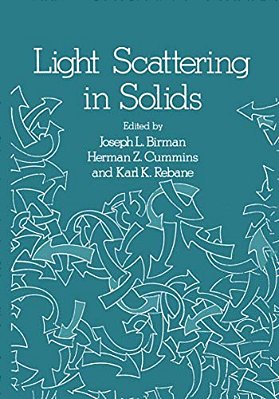 Light Scattering In Solids: Proceedings Of The Second Joint USA-Ussr Symposium-..