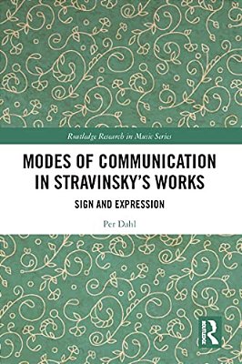 Modes Of Communication In Stravinsky's Works: Sign And Expression-..