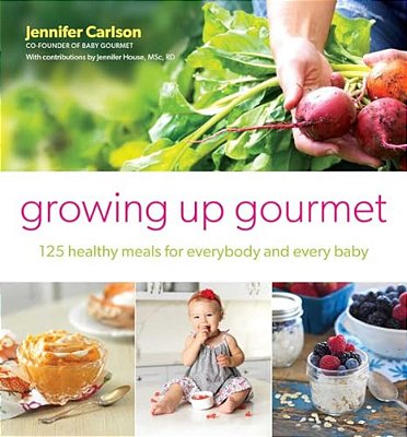 Growing Up Gourmet-..