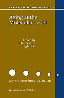 Aging At The Molecular Level-..