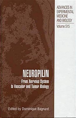 Neuropilin: From Nervous System To Vascular And Tumor Biology-..