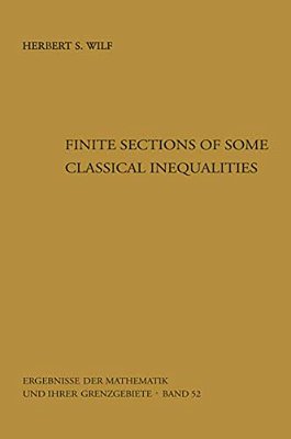Finite Sections Of Some Classical Inequalities-..