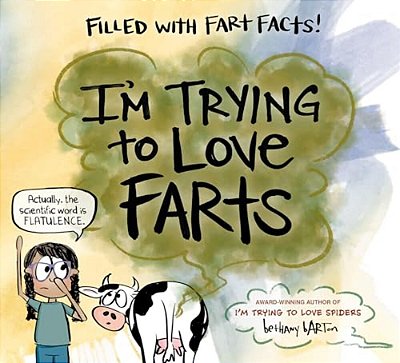 I'm Trying To Love Farts-..