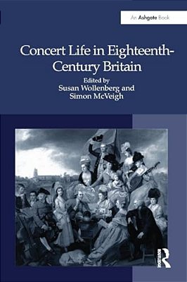 Concert Life In Eighteenth-Century Britain-..