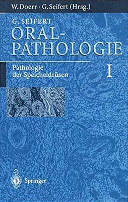 Oralpathologie I: Pathologie Der Speicheldrüsen-..