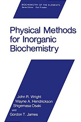 Physical Methods For Inorganic Biochemistry-..