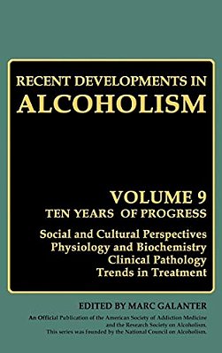 Recent Developments In Alcoholism: Volume 9: Children Of Alcoholics-..