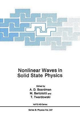Nonlinear Waves In Solid State Physics-..