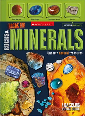 Rock On! Rocks And Minerals [With Rocks]-..