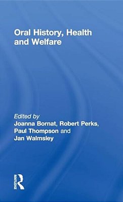 Oral History, Health And Welfare-..