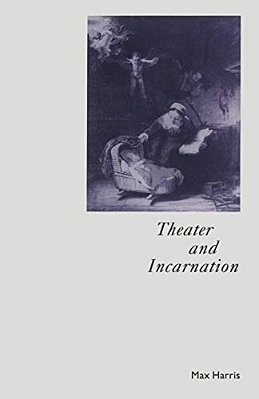Theater And Incarnation-..