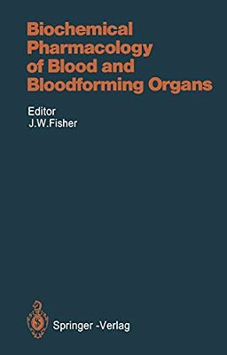 Biochemical Pharmacology Of Blood And Bloodforming Organs-..