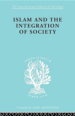 Islam And The Integration Of Society-..