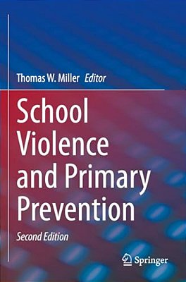 School Violence And Primary Prevention-..